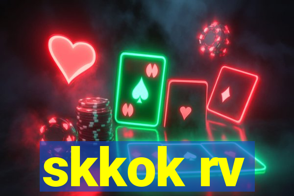 skkok rv